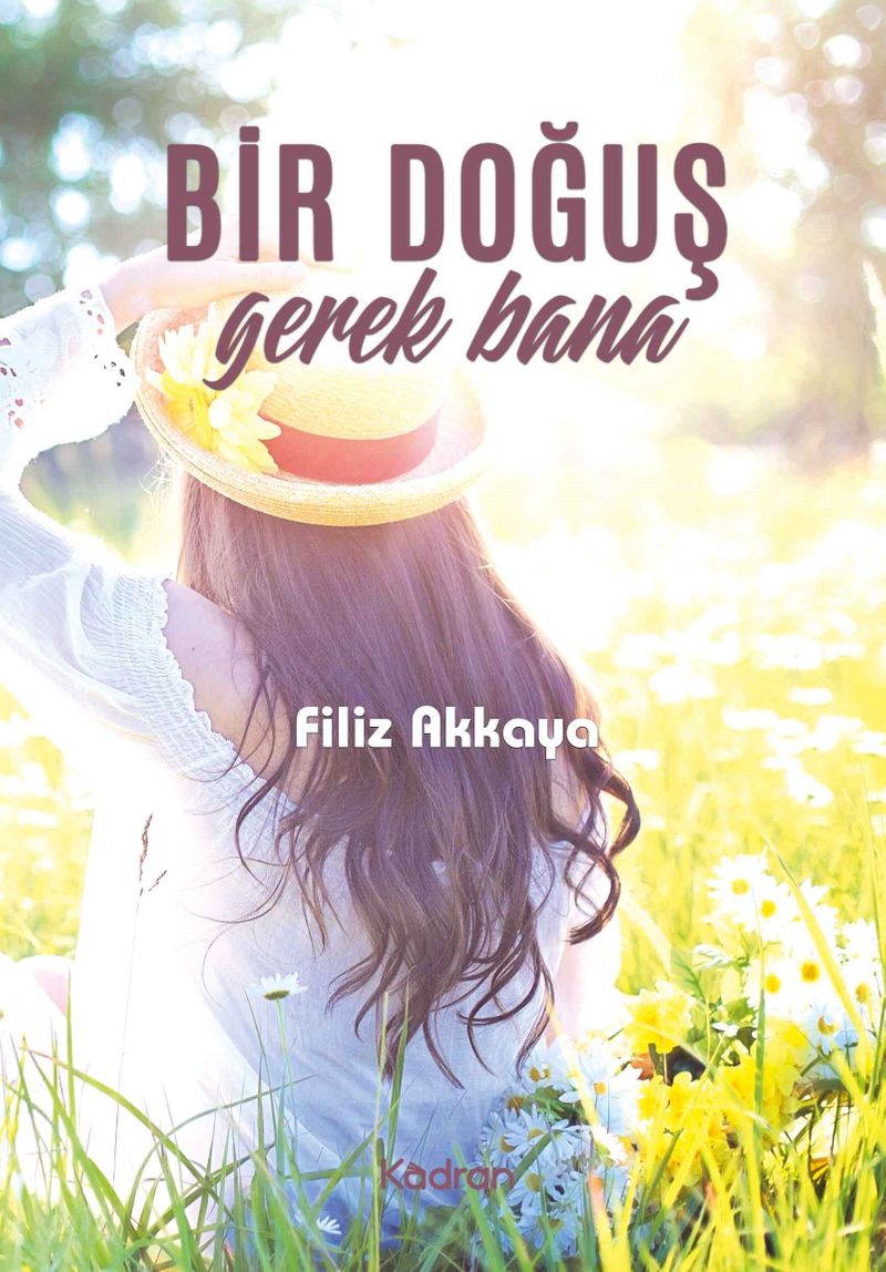 Bir Doğuş Gerek Bana kitap kapağı