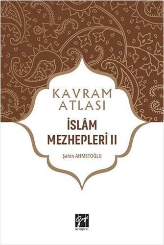 İslam Mezhepleri 2 - Kavram Atlası kitap kapağı