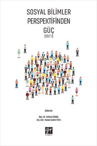 Sosyal Bilimler Perspektifinden Güç (Cilt 1) kitap kapağı