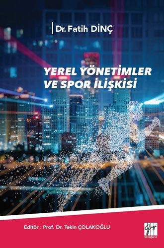 Yerel Yönetimler ve Spor İlişkisi kitap kapağı