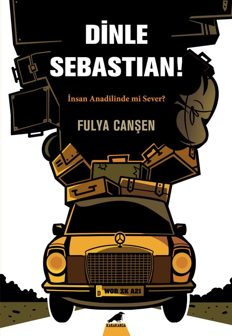 Dinle Sebastian İnsan Anadilinde mi Sever? kitap kapağı
