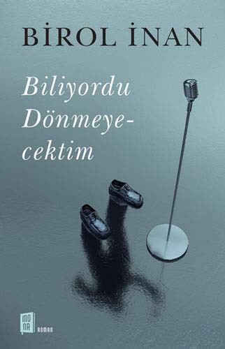Biliyordu Dönmeyecektim kitap kapağı