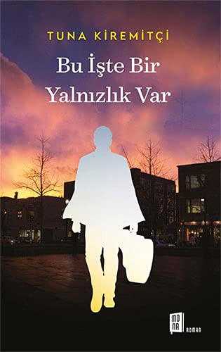 Bu İşte Bir Yalnızılık Var kitap kapağı