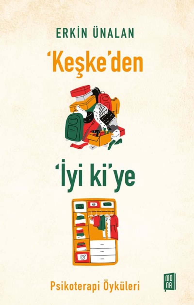 ‘Keşke'den İyi ki'ye Psikoterapi Öyküleri kitap kapağı
