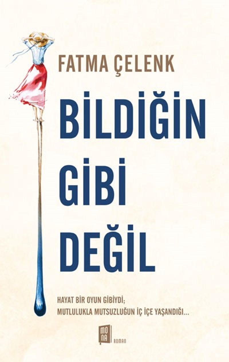 Bildiğin Gibi Değil kitap kapağı