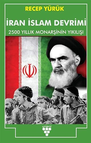 İran İslam Devrimi & 2500 Yıllık Monarşinin Yıkılışı kitap kapağı