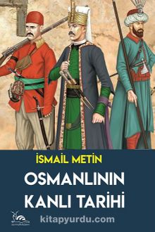 Osmanlı'nın Kanlı Tarihi kitap kapağı