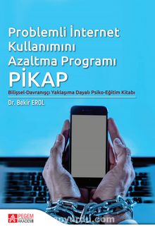 Problemli İnternet Kullanımını Azaltma Programı: Pikap kitap kapağı