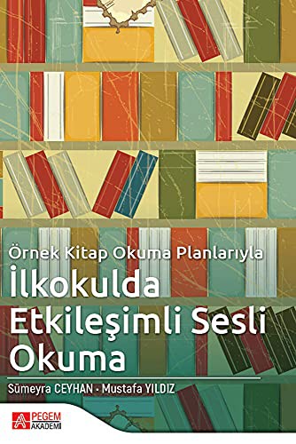 Örnek Kitap Okuma Planlarıyla İlkokulda Etkileşimli Sesli Okuma kitap kapağı