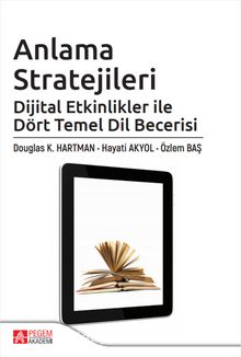 Anlama Stratejileri: Dijital Etkinlikler ile Dört Temel Dil Becerisi kitap kapağı