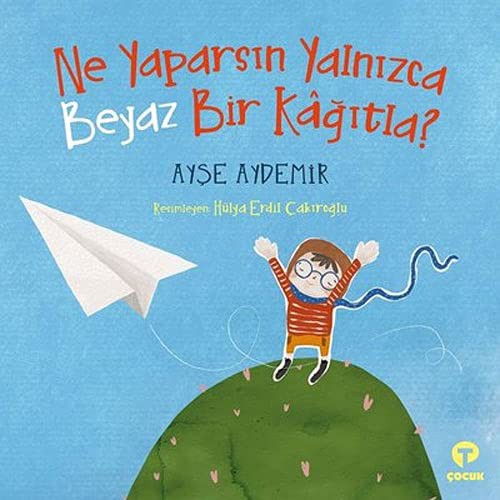 Ne Yaparsın Yalnızca Beyaz Bir Kağıtla? kitap kapağı