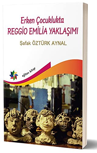 Erken Çocuklukta Reggio Emilia Yaklaşımı kitap kapağı