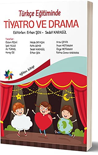 Türkçe Eğitiminde Tiyatro ve Drama kitap kapağı