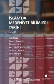 İslam’da Medeniyet Bilimleri Tarihi (2 Cilt Takım) kitap kapağı