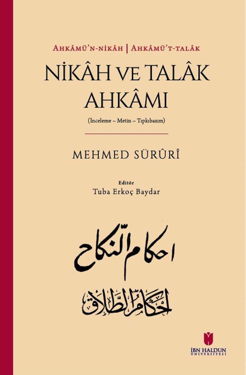 Ahkamü'n-nikah Ahkamü't-talak: Nikah ve Talak Ahkamı (İnceleme-Metin-Tıpkıbasım) kitap kapağı