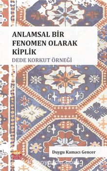 Anlamsal Bir Fenomen Olarak Kiplik: Dede Korkut Örneği kitap kapağı