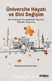 Üniversite Hayatı ve Dini Değişim kitap kapağı