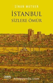 İstanbul Sizlere Ömür kitap kapağı