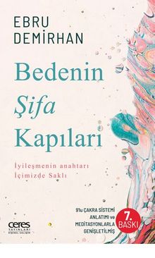 Bedenin Şifa Kapıları İyileşmenin Anahtarı Içimizde Saklı kitap kapağı