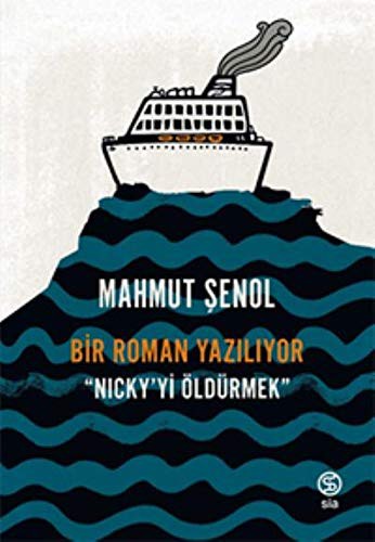 Bir Roman Yazılıyor & Nicky’yi Öldürmek kitap kapağı