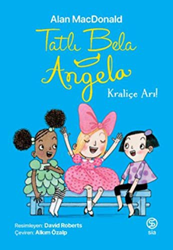 Tatlı Bela Angela / Kraliçe Arı kitap kapağı
