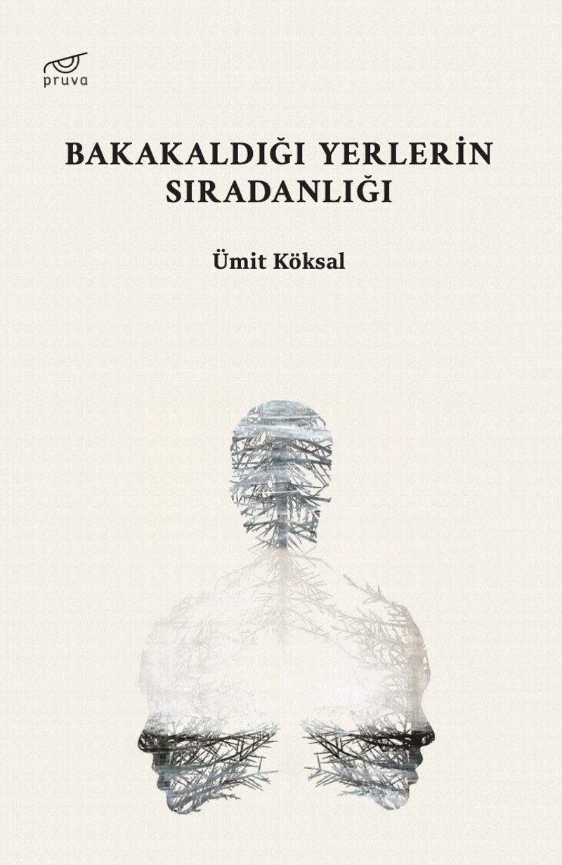 Bakakaldığı Yerlerin Sıradanlığı kitap kapağı
