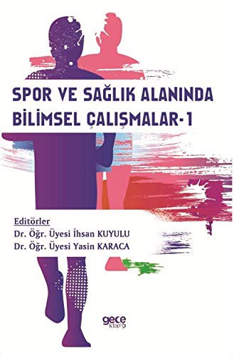 Spor ve Sağlık Alanında Bilimsel Çalışmalar-1 kitap kapağı
