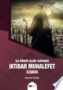 İlk Dönem İslam Tarihinde İktidar Muhalefet İlişkisi (Siyer Yayınları) kitap kapağı