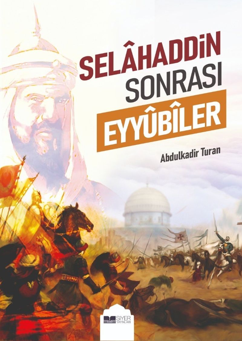 Selahaddin Sonrası Eyyûbîler kitap kapağı