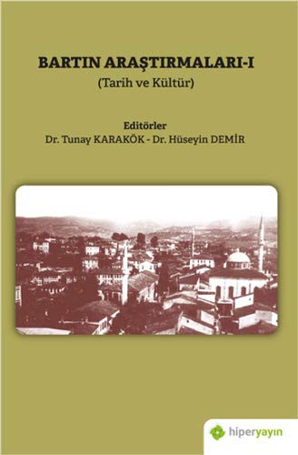 Bartın Araştırmaları I (Tarih ve Kültür) kitap kapağı