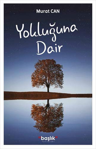 Yokluğuna Dair kitap kapağı