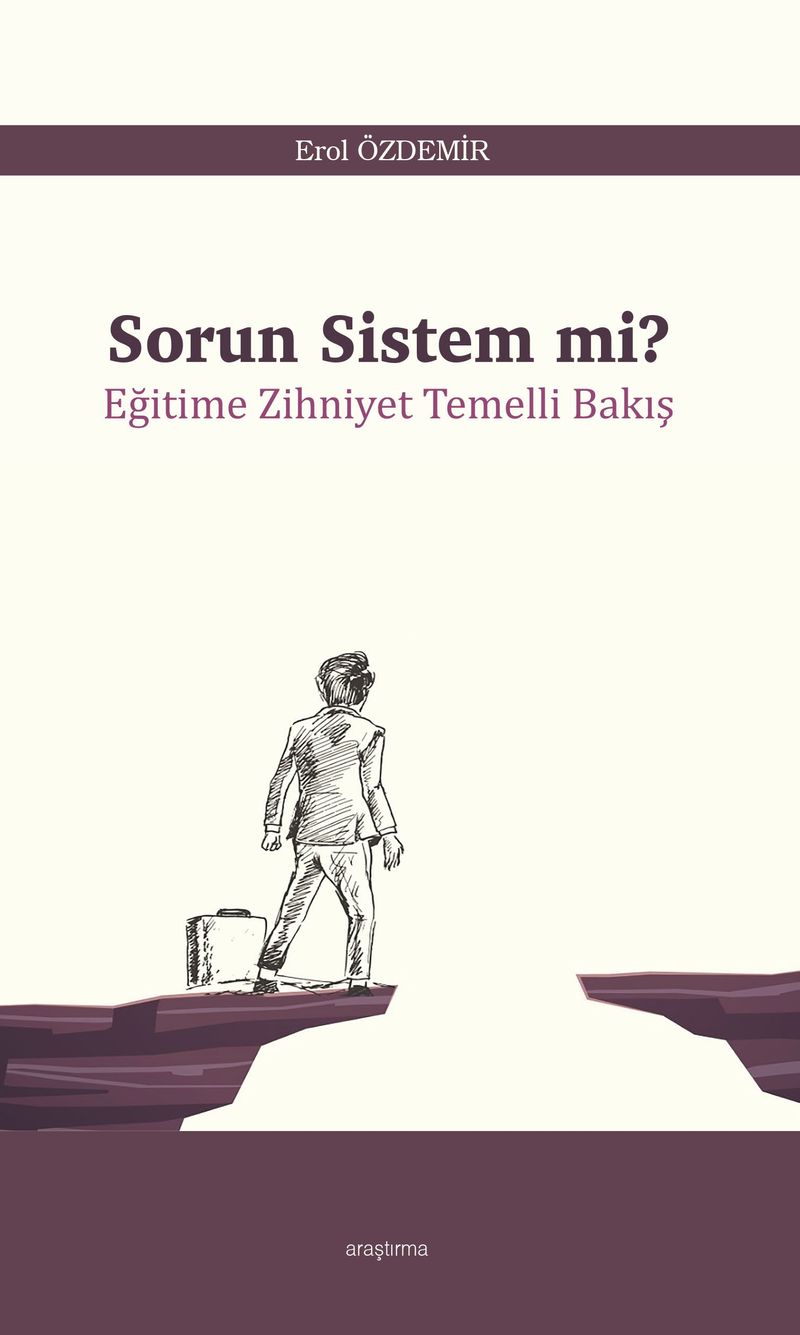 Sorun Sistem mi? Eğitime Zihniyet Temelli Bakış kitap kapağı