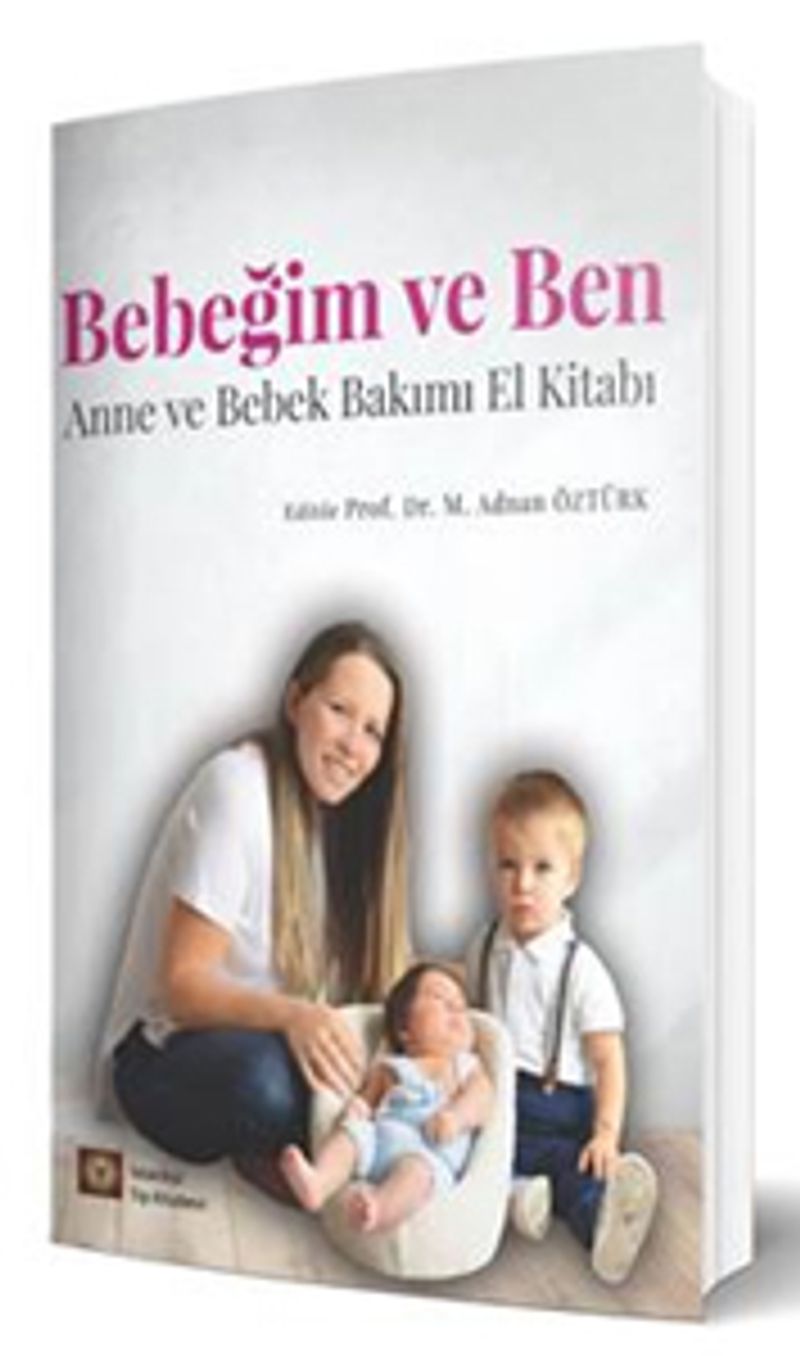 Bebeğim ve Ben Anne ve Bebek Bakımı El Kitabı kitap kapağı