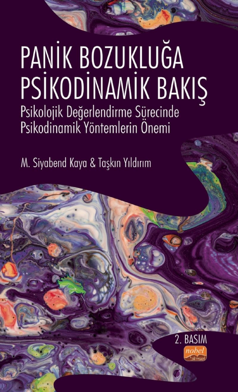 Panik Bozukluğa Psikodinamik Bakış Psikolojik Değerlendirme Sürecinde Psikodinamik Yöntemlerin Önemi kitap kapağı