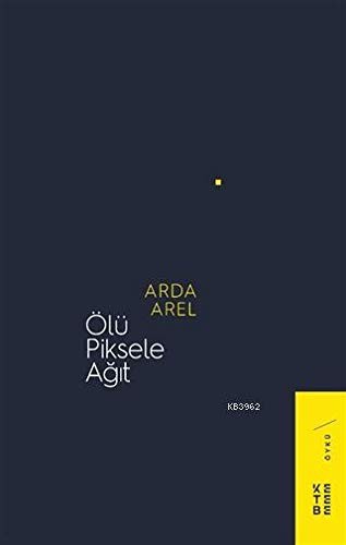 Ölü Piksele Ağıt kitap kapağı