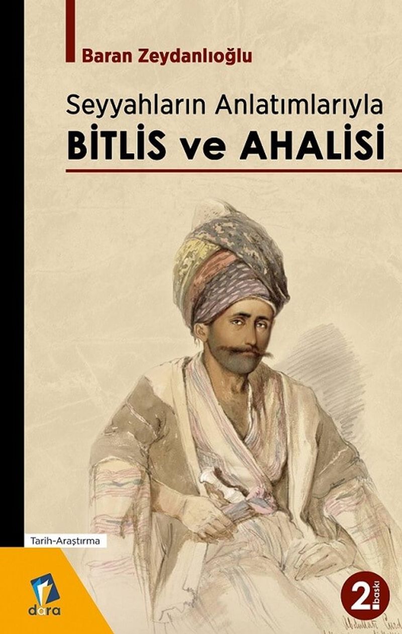 Seyyahların Anlatımlarıyla Bitlis ve Ahalisi kitap kapağı