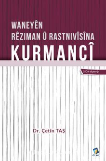 Waneyên Rêziman û Rastnivîsîna Kurmancî kitap kapağı