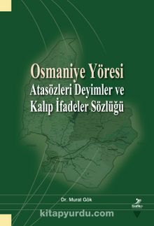 Osmaniye Yöresi & Atasözleri Deyimler ve Kalıp İfadeler Sözlüğü kitap kapağı