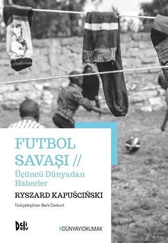 Futbol Savaşı & Üçüncü Dünyadan Haberler kitap kapağı