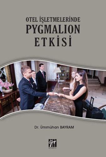 Otel İşletmelerinde Pygmalion Etkisi kitap kapağı