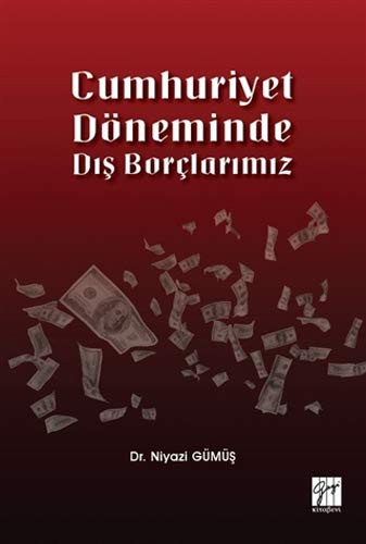 Cumhuriyet Döneminde Dış Borçlarımız kitap kapağı
