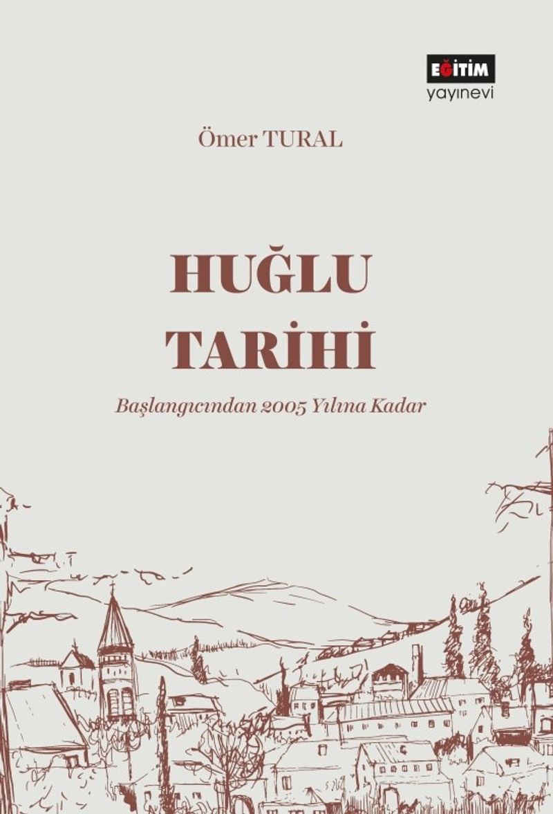 Huğlu Tarihi Başlangıcından 2005 Yılına Kadar kitap kapağı