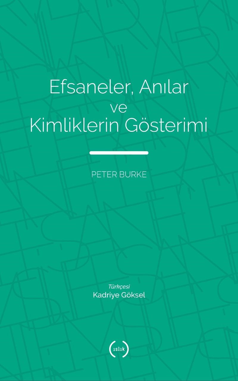 Efsaneler, Anılar ve Kimliklerin Gösterimi kitap kapağı