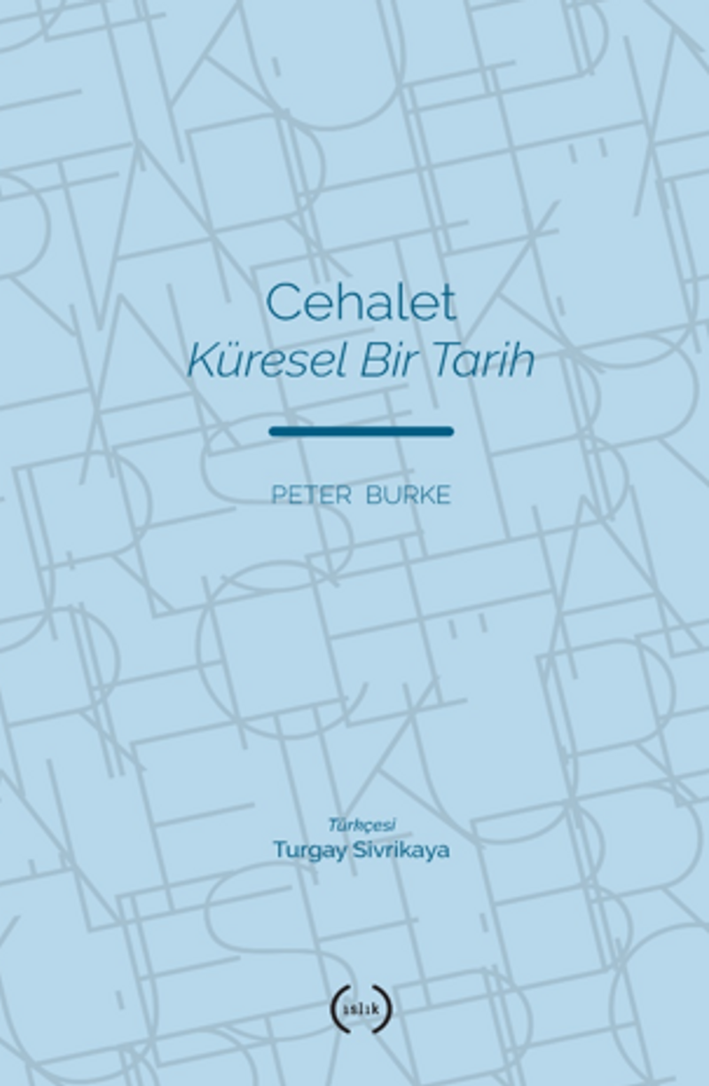 Cehalet Küresel Bir Tarih kitap kapağı