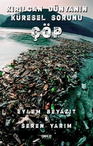 Kırılgan Dünyanın Küresel Sorunu Çöp kitap kapağı