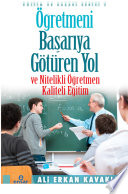 Öğretmeni Başarıya Götüren Yol ve Nitelikli Öğretmen Kaliteli Eğitim kitap kapağı