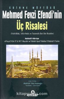 Edirne Müftüsü Mehmet Fevzi Efendi’nin Üç Risalesi kitap kapağı