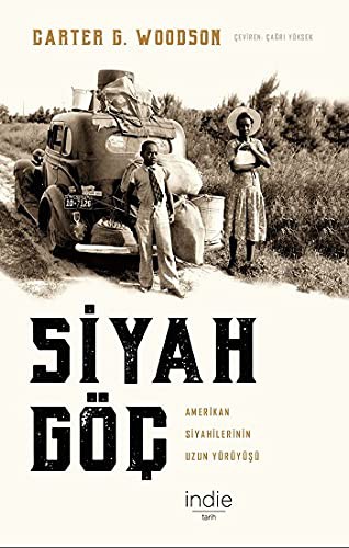 Siyah Göç & Amerikan Siyahilerinin Uzun Yürüyüşü kitap kapağı