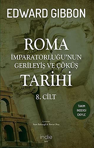 Roma İmparatorluğu’nun Gerileyiş ve Çöküş Tarihi (8. Cilt) kitap kapağı