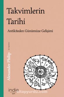 Takvimlerin Tarihi & Antikiteden Günümüze Gelişimi kitap kapağı